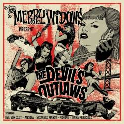 Thee Merry Widows : The Devil`s Outlaws